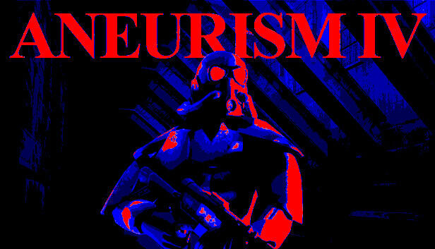 Aneurism IV Aneurism IV